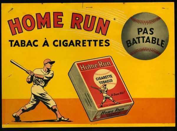 Home Run Cigarettes Sign